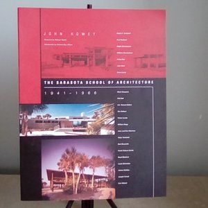Sarasota School of Architecture by: John Howley